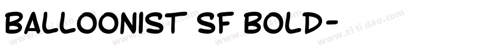 Balloonist SF Bold字体转换